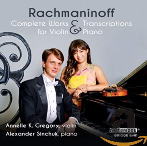 Rachmaninoff, Complete Music & Transcriptions for Violin & Piano
